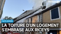 La toiture d’un logement s’embrase aux Riceys
