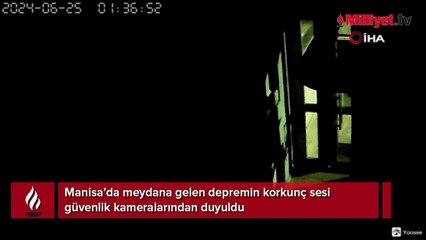 Depremin korkunç sesi güvenlik kamerasında