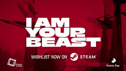 I Am Your Beast - Trailer d'annonce