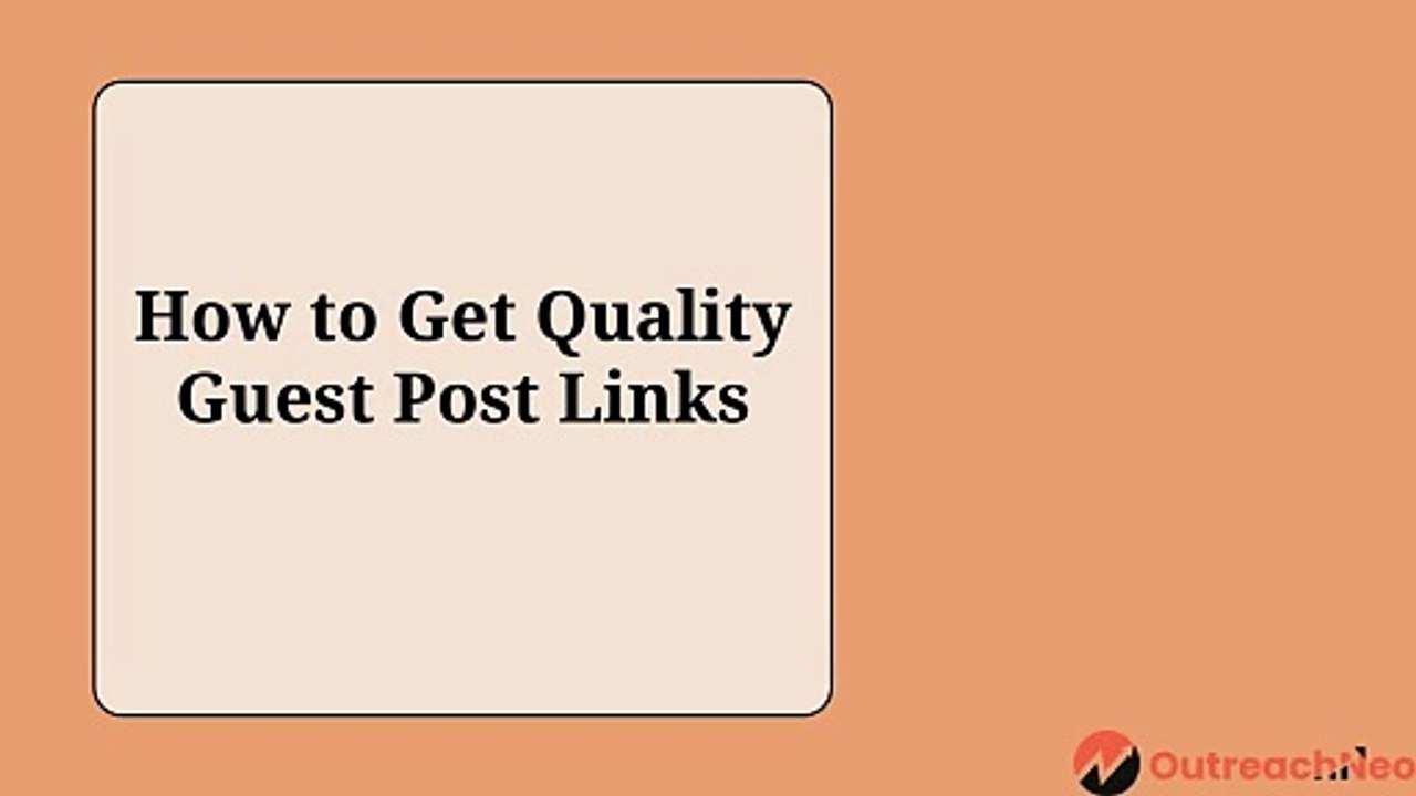 Get Quality Guest Post Links