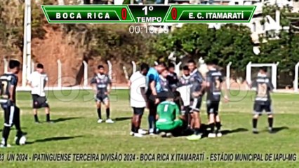 23 JUN 2024 - BOCA RICA 0X1 ITAMARATI - CAMP IPAT TERCEIRA DIVISAO2024 - VIDEO COMPLETO