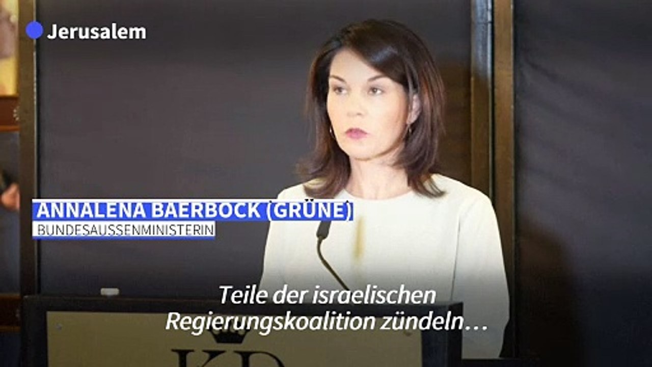 Baerbock: 'Aggressive Siedlungspolitik' gefährdet Israels Sicherheit