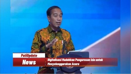 Berikan Kemudahan, Jokowi Luncurkan Digitalisasi Layanan Perizinan Penyelenggaraan Event