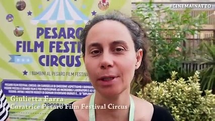 Dentro al Pesaro Film Festival Circus, il cinema dalla parte dei pi? piccini