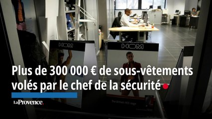Plus de 300 000 € de sous-vêtements volés par le chef de la sécurité