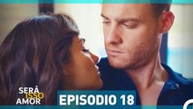 Será Isso Amor 18. Episódio (Dublagem em Português)