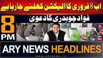 ARY News 8 PM Headlines | 25th June 2024 | Ab 8 Feb Ka Election Khilnay Ja Raha Hai, Fawad Chaudhry