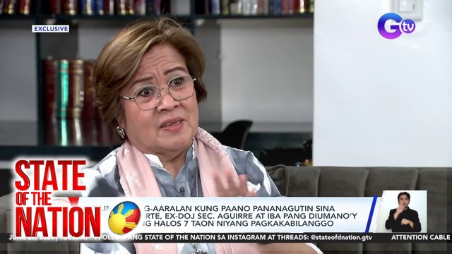 De Lima, pinag-aaralan kung paano pananagutin sina Ex-Pres. Duterte, EX-DOJ Sec. Aguirre at iba pang diumano'y nasa likod ng halos 7 taon niyang pagkakabilanggo | SONA