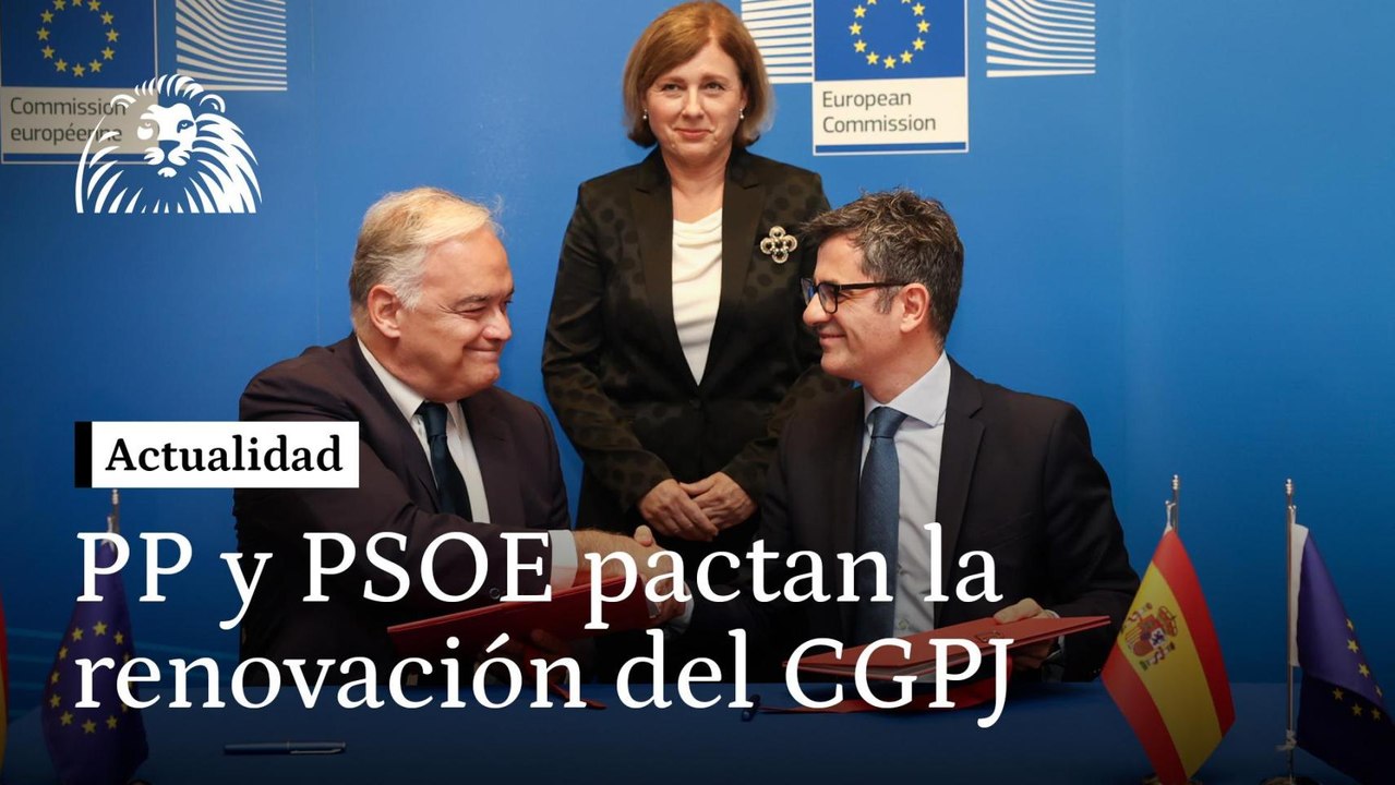 VÍDEO | Acuerdo entre PP y PSOE para renovar el CGPJ: Bolaños y ...