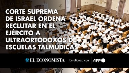 Corte Suprema de Israel ordena reclutar en el ejército a ultraortodoxos de escuelas talmúdicas