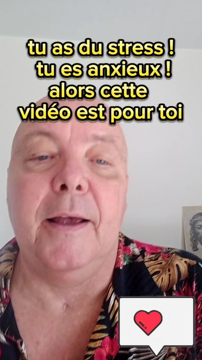 coup de stress tu es anxieux allez c'est pour toi cette vidéo 