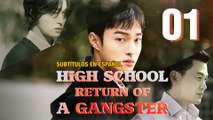 El Regreso De Un Gángster A La Escuela Secundaria Episódio 1 | Drama Coreano En Español