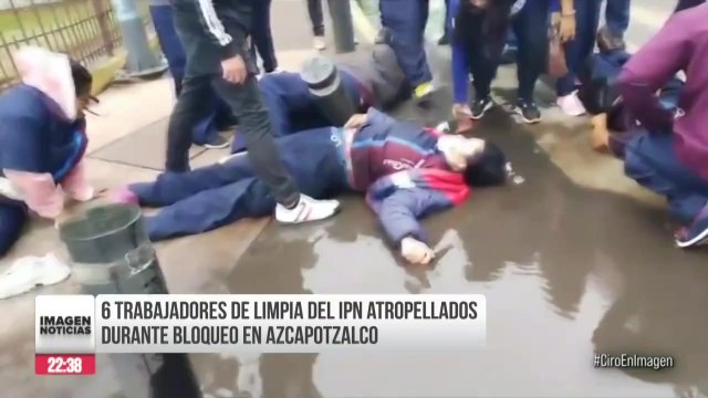 Atropellan a seis trabajadores de limpieza del IPN mientras protestaban para exigir pago de sus salario