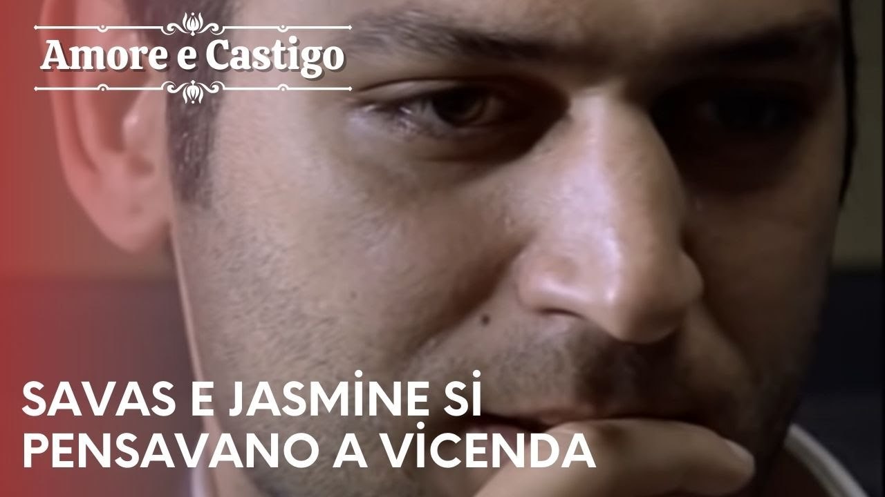 Savas e Jasmine si pensavano a vicenda| Amore e Castigo - Episodio 21