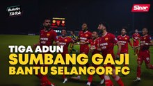 Ramai ADUN mahu bantu Selangor FC selepas didenda MFL