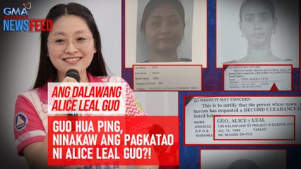 Download Video: Guo Hua Ping, ninakaw ang pagkatao ni Alice Leal Guo?! | GMA Integrated Newsfeed