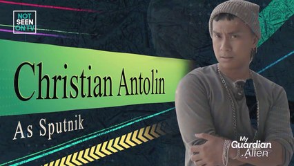 My Guardian Alien: Behind the scenes of Christian Antolin as Sputnik | Not Seen On TV