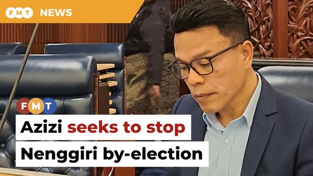 Ousted rep Azizi seeks to stop Nenggiri by-election