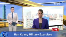 Head of Taiwan’s Military Says Han Kuang Drills Will Be More Realistic