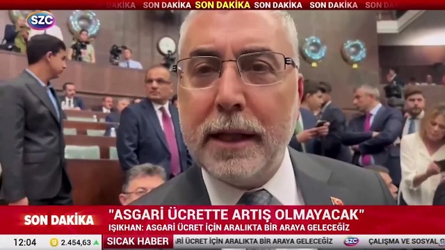 Çalışma Bakanı Işıkhan'dan asgari ücret açıklaması