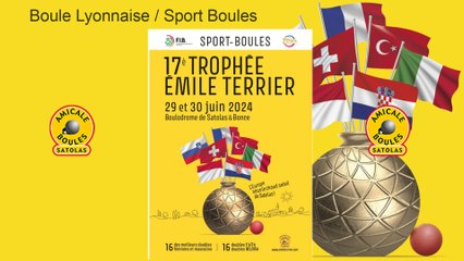 Lyonnaise / Sport Boules : Trophée Emile Terrier 2024