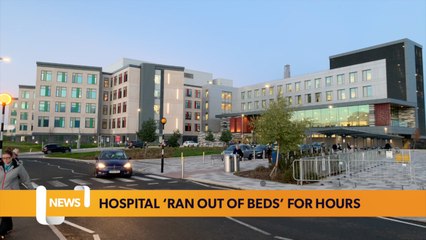 Cwmbran’s Grange University Hospital ‘ran out of beds’ for hours