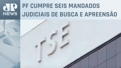 Polícia Federal faz buscas e mira invasores dos arquivos do TSE
