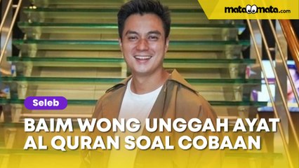 Baim Wong Unggah Ayat Al Quran Soal Cobaan Hidup Usai Istri Diganggu Orang: Andai Mamah Masih Ada
