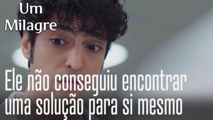 Ele não conseguiu encontrar uma solução para si mesmo