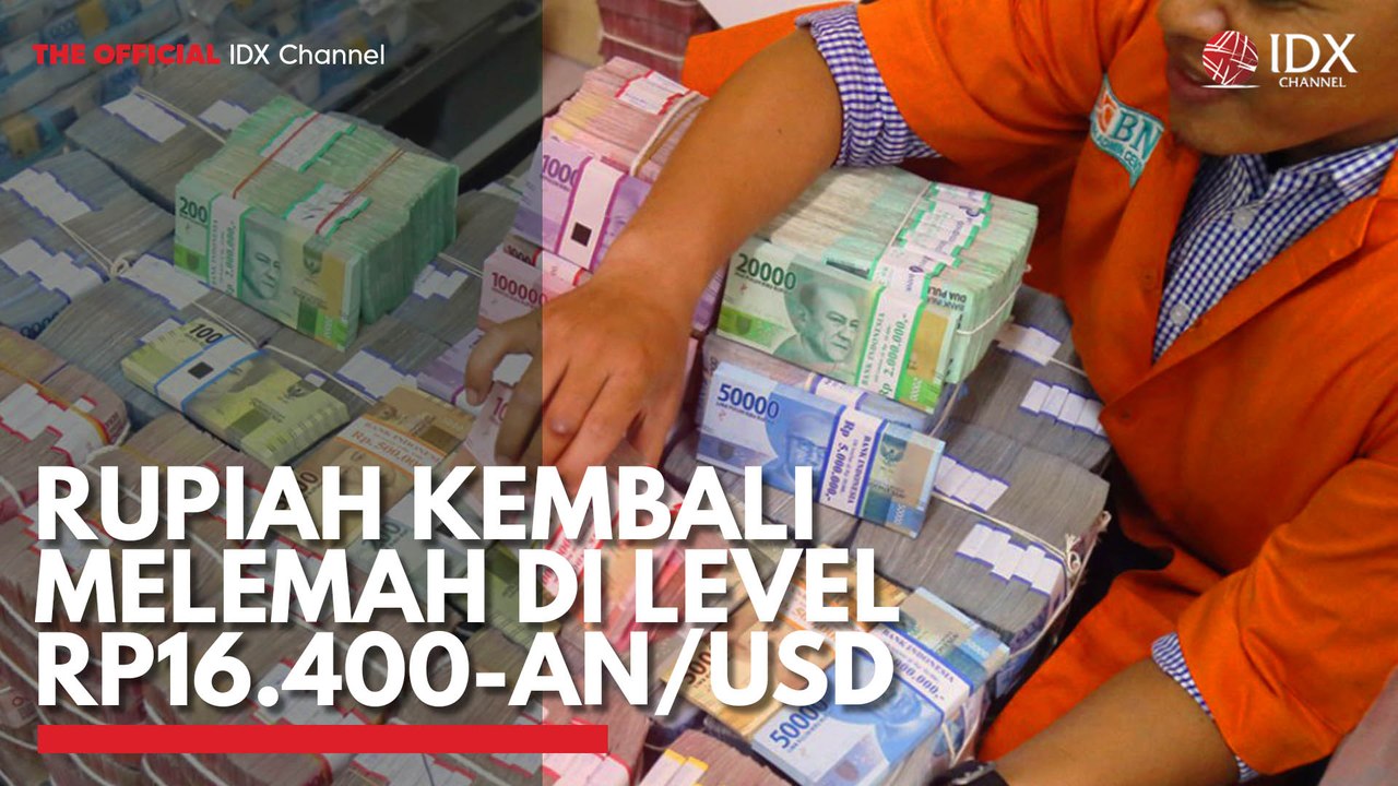 Rupiah Kembali Melemah di Level Rp16.400-anUSD - video Dailymotion