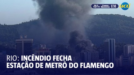 Incêndio fecha estação do metrô do Flamengo