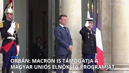 Orbán: Macron is támogatja a magyar uniós elnökség programját