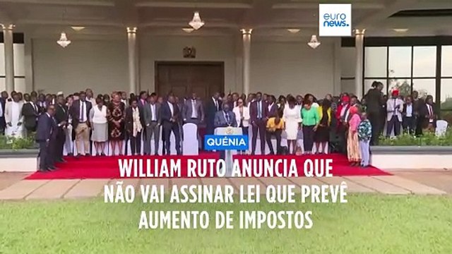 Presidente do Quénia anuncia que não vai assinar lei que prevê aumento de impostos após protestos