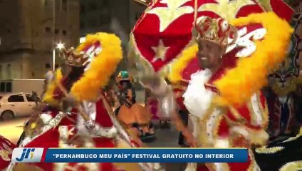 Pernambuco meu país festival gratuito no interior