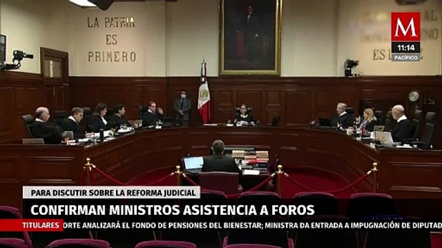 Ministros confirman su participación en los foros de reforma al Poder Judicial