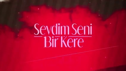 مسلسل احببتك مرة الحلقة 20 العشرون مدبلج HD