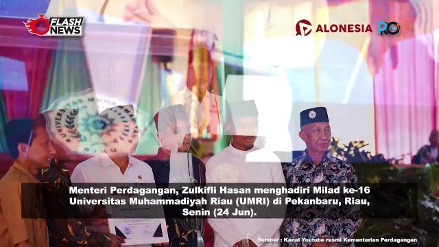 Mendag Zulkifli Hasan Hadiri Milad ke-16 Universitas Muhammadiyah Raiu