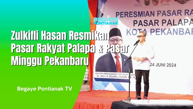 Zulhas Resmikan Dua Pasar Di Pekanbaru, Bagaimana Penampakan Pasarnya