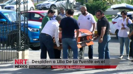 Despiden a Lilia De La Fuente en el Santuario de Guadalupe