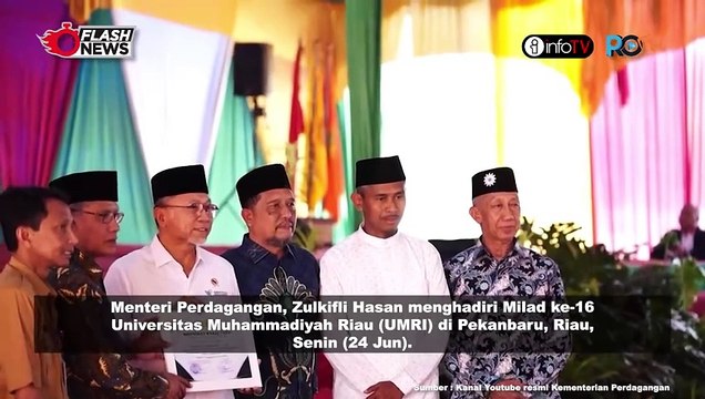 MENDAGRI ZULKIFLI HASAN HADIRI MILAD KE-16 UNIVERSITAS MUHAMMADIYAH RIAU