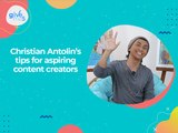 Give Me 5: Christian Antolin's tips for aspiring content creators