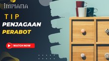 Tip Penjagaan Perabot