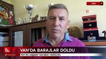 Van'da yağışlar barajları doldurdu