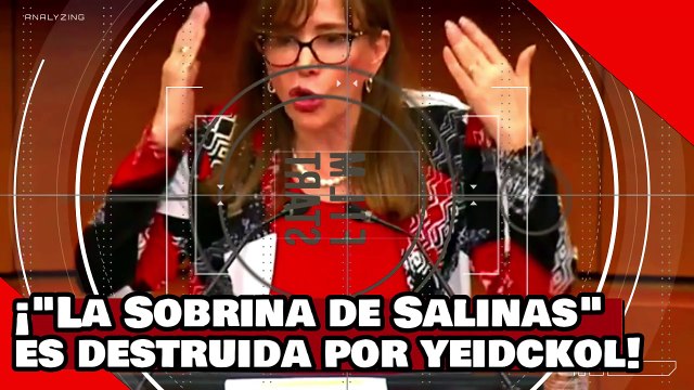 ¡VEAN! ¡’la sobrina de salinas’ es destruida por Yeidckol por defender al corrupto poder judicial!