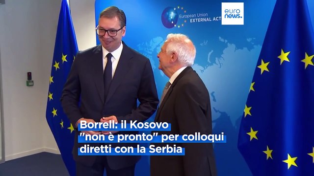 Accordo tra Serbia e Kosovo in stallo, Borrell: Nessun progresso