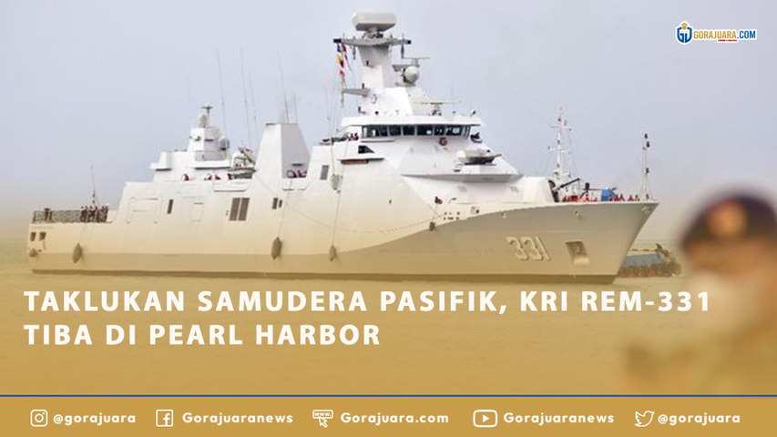 TAKLUKAN SAMUDERA PASIFIK, KRI REM-331 TIBA DI PEARL HARBOR