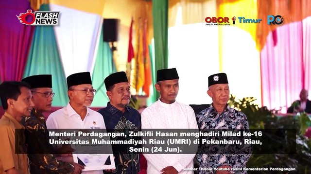 MENDAGRI ZULKIFLI HASAN HADIRI MILAD KE-16 UNIVERSITAS MUHAMMADIYAH RIAU