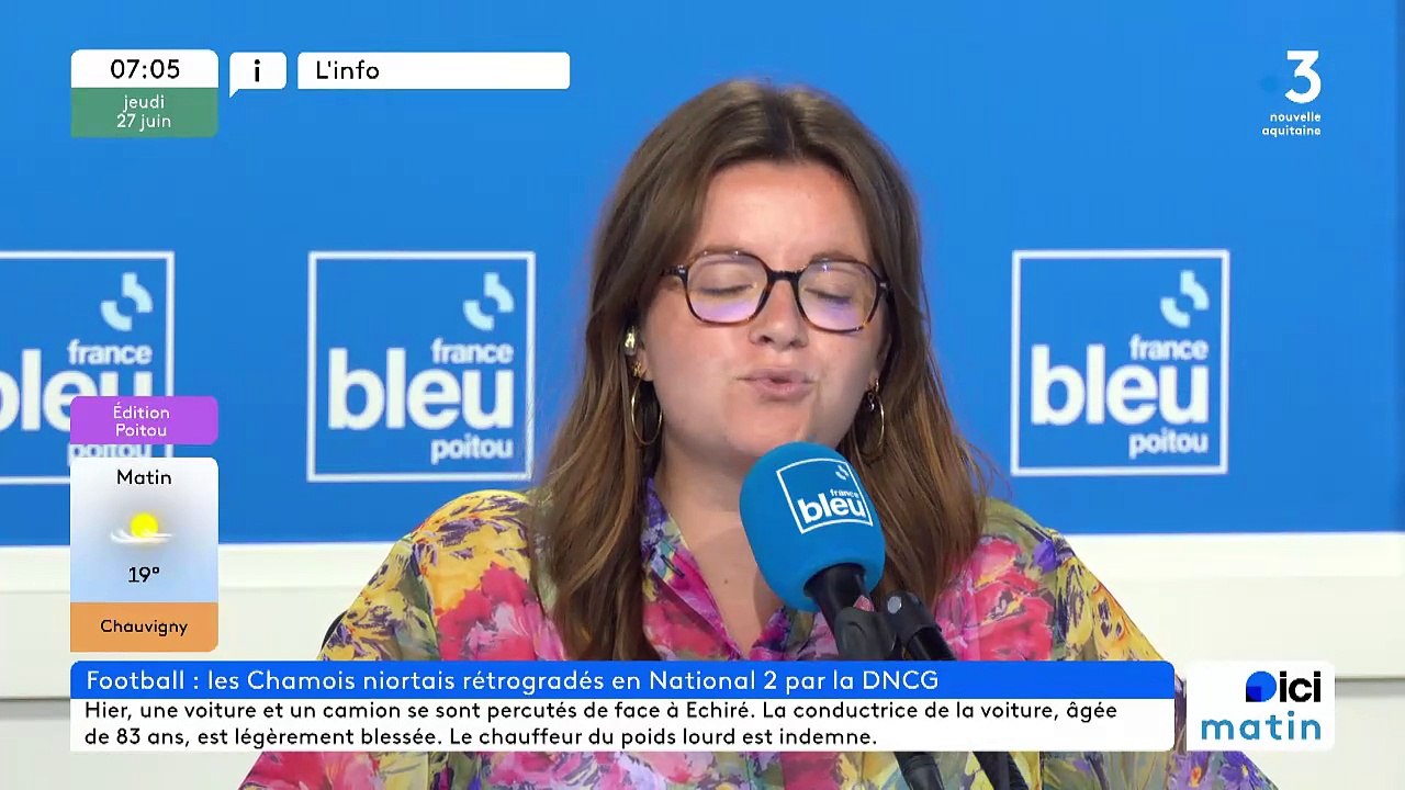 27/06/2024 - Le 6/9 de France Bleu Poitou en vidéo