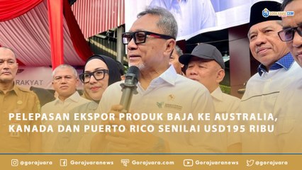 PELEPASAN EKSPOR PRODUK BAJA KE AUSTRALIA, KANADA DAN PUERTO RICO SENILAI USD195 RIBU