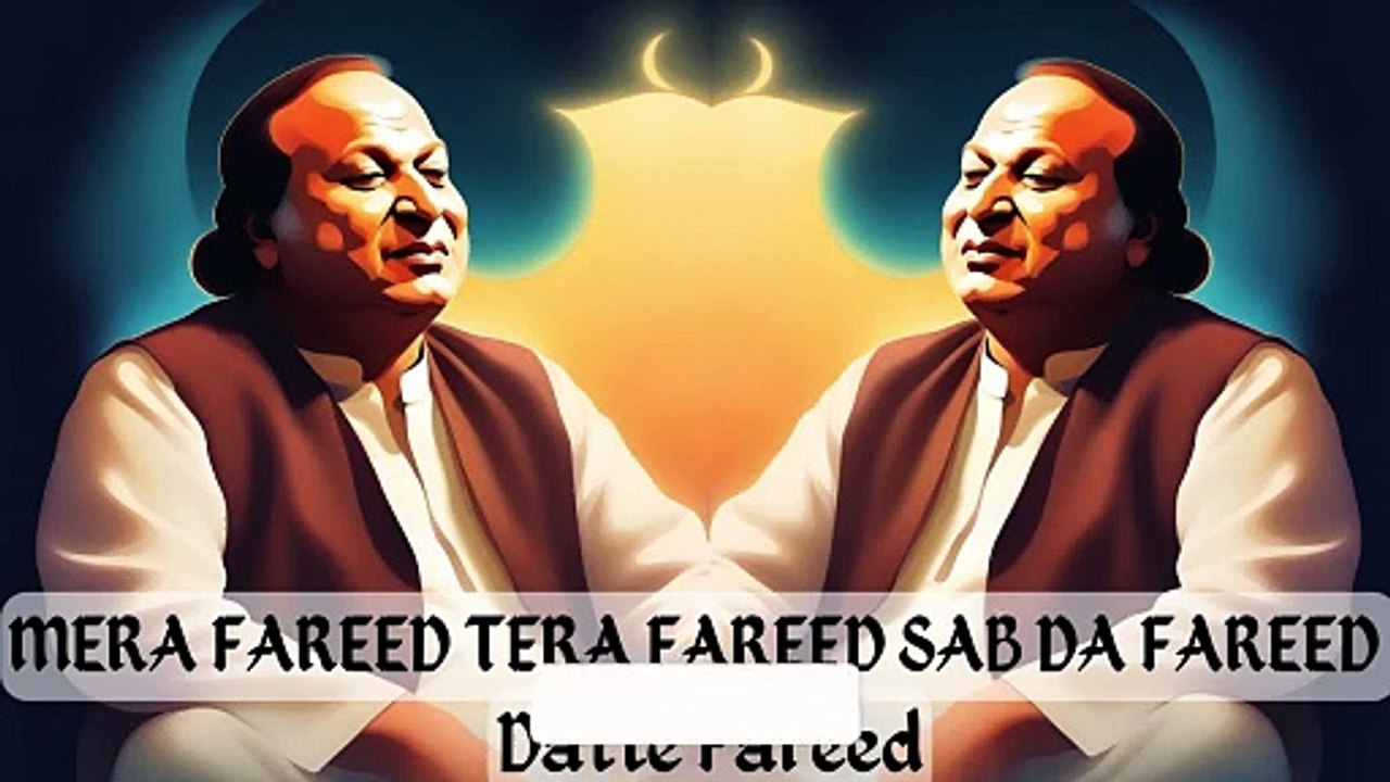 nfak _ Mera Fareed Tera Fareed _ Nusrat Fateh Ali Khan #muhammada82